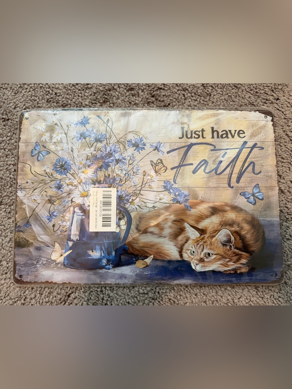 Just Have Faith Blue Floral & Ginger Cat Metal Wall Tin Sign